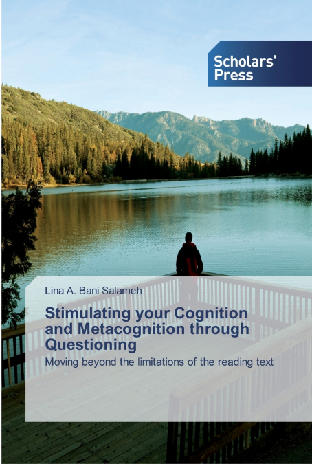 STIMULATING YOUR COGNITION AND METACOGNITION THROUGH QUESTIO