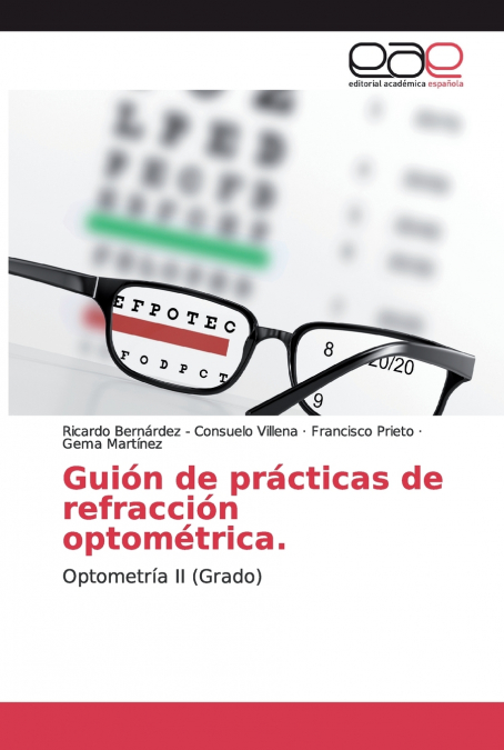 GUION DE PRACTICAS DE REFRACCION OPTOMETRICA.
