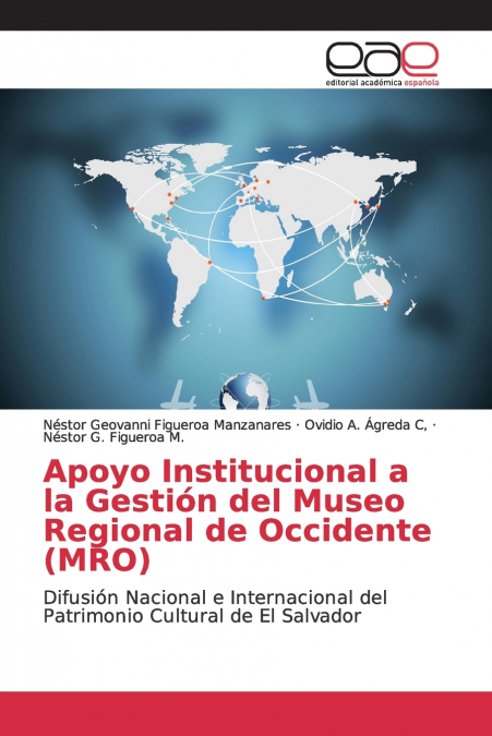 APOYO INSTITUCIONAL A LA GESTION DEL MUSEO REGIONAL DE OCCID