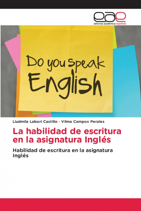 LA HABILIDAD DE ESCRITURA EN LA ASIGNATURA INGLES