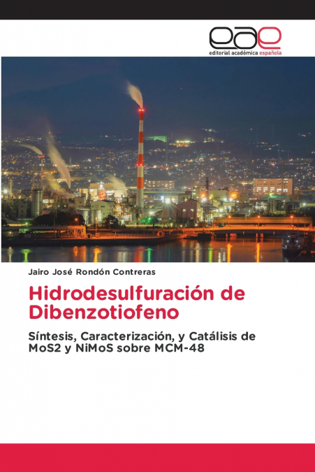 HIDRODESULFURACION DE DIBENZOTIOFENO