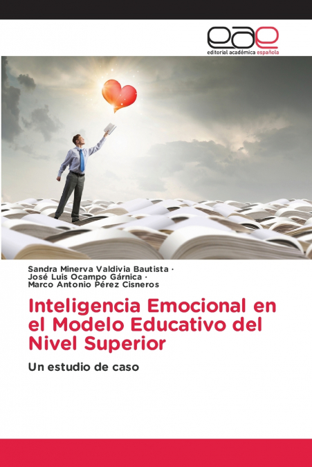 EMOTIONAL INTELLIGENCE IN THE HIGHER LEVEL EDUCATIONAL MODEL