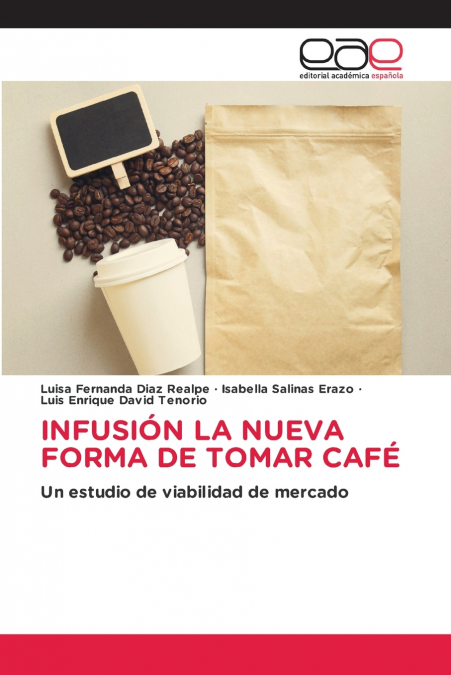 INFUSION LA NUEVA FORMA DE TOMAR CAFE