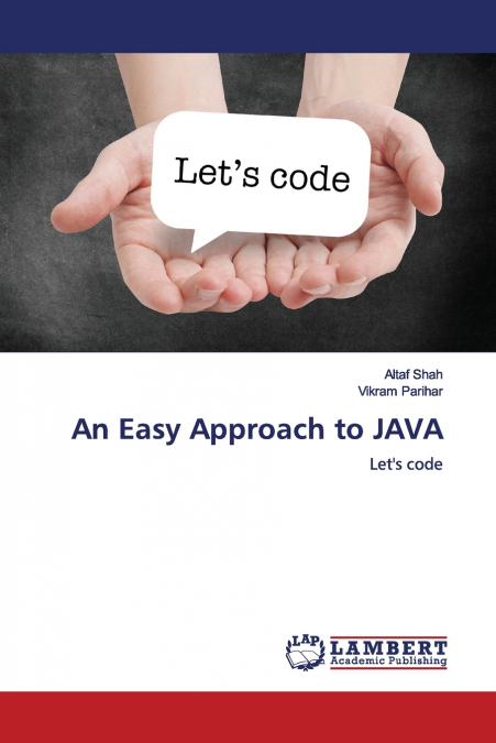 AN EASY APPROACH TO JAVA