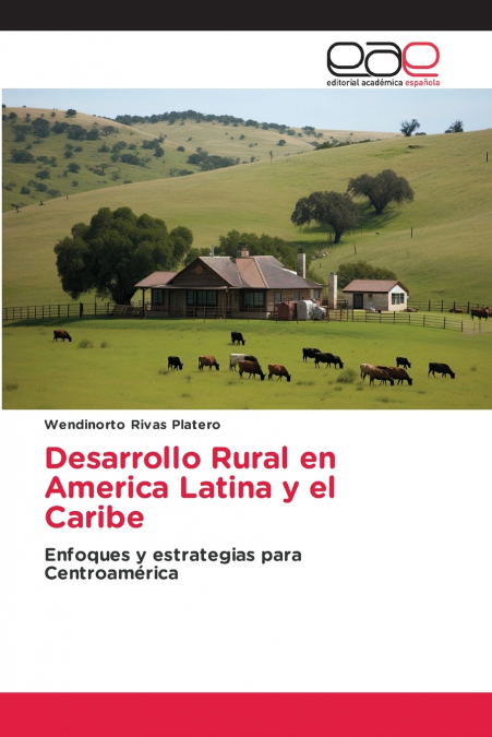 DESARROLLO RURAL EN AMERICA LATINA Y EL CARIBE