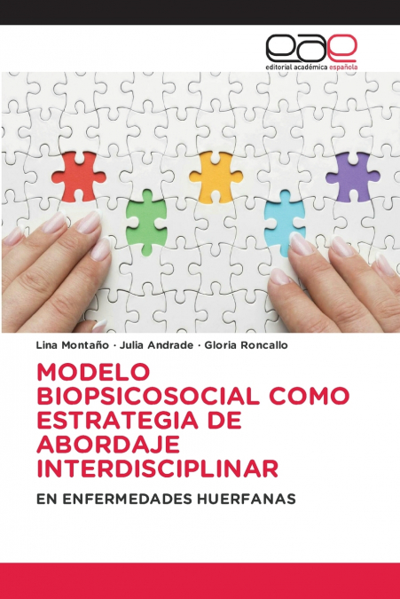 MODELO BIOPSICOSOCIAL COMO ESTRATEGIA DE ABORDAJE INTERDISCI