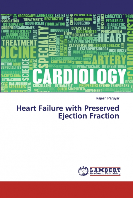 HEART FAILURE WITH PRESERVED EJECTION FRACTION