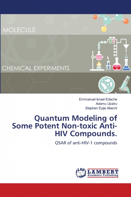 QUANTUM MODELING OF SOME POTENT NON-TOXIC ANTI-HIV COMPOUNDS