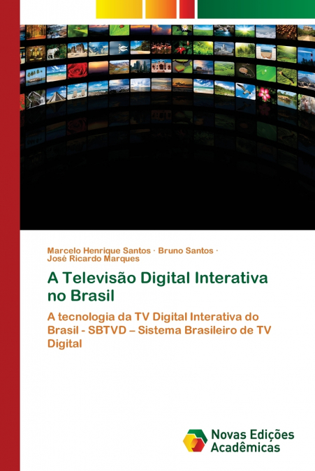 A TELEVISAO DIGITAL INTERATIVA NO BRASIL
