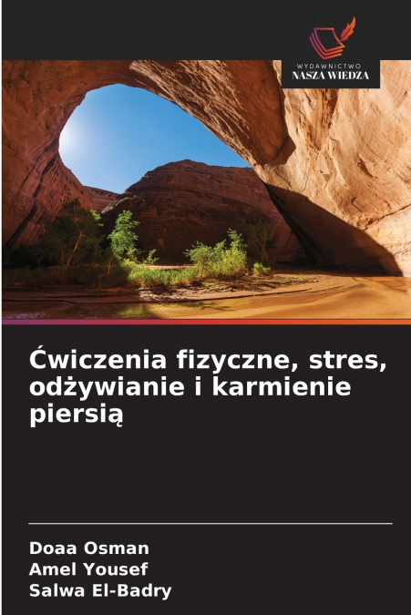 ?WICZENIA FIZYCZNE, STRES, OD?YWIANIE I KARMIENIE PIERSI?