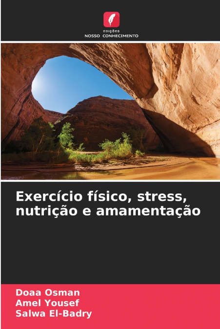 EXERCICIO FISICO, STRESS, NUTRI�AO E AMAMENTA�AO