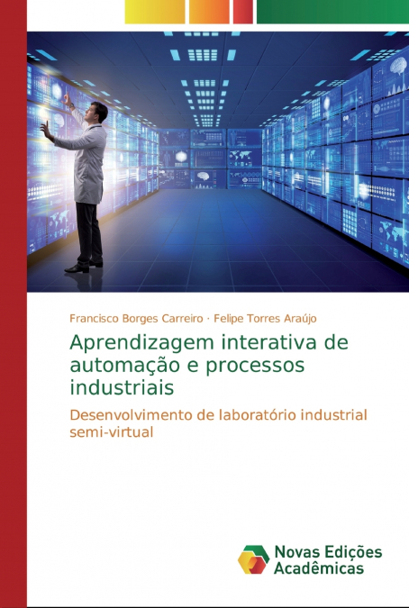 INTERACTIVE LEARNING IN AUTOMATION AND INDUSTRIAL PROCESSES