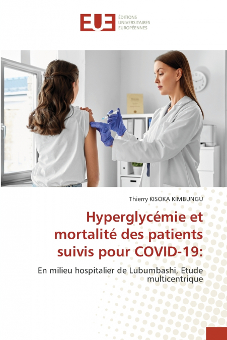 HYPERGLYCEMIE ET MORTALITE DES PATIENTS SUIVIS POUR COVID-19