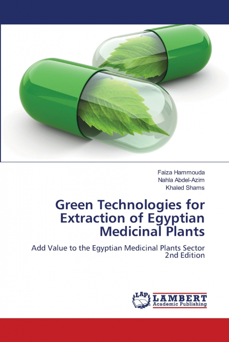 GREEN TECHNOLOGIES FOR EXTRACTION OF EGYPTIAN MEDICINAL PLAN