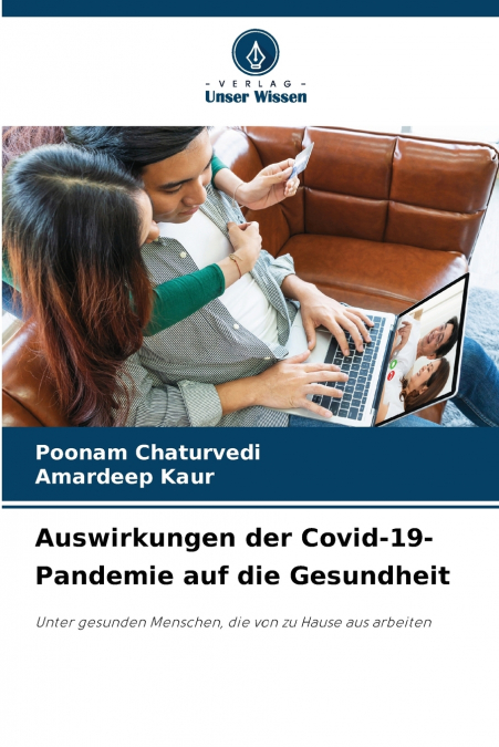 AUSWIRKUNGEN DER COVID-19-PANDEMIE AUF DIE GESUNDHEIT