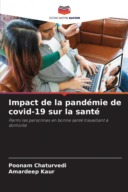 IMPACT DE LA PANDEMIE DE COVID-19 SUR LA SANTE