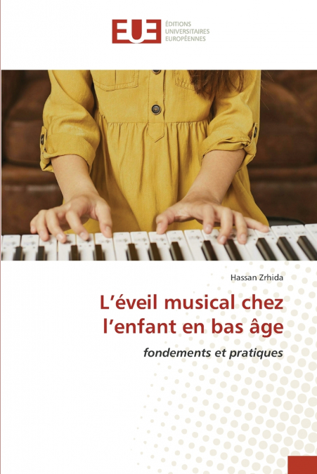 L?EVEIL MUSICAL CHEZ L?ENFANT EN BAS AGE