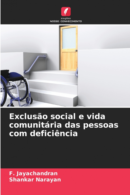 EXCLUSAO SOCIAL E VIDA COMUNITARIA DAS PESSOAS COM DEFICIENC