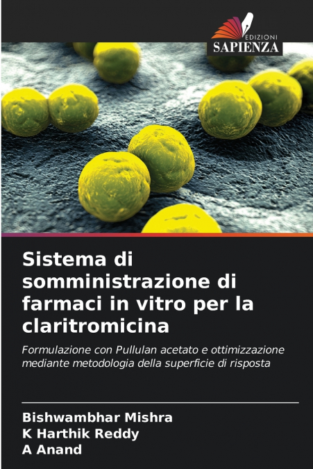 SISTEMA DI SOMMINISTRAZIONE DI FARMACI IN VITRO PER LA CLARI