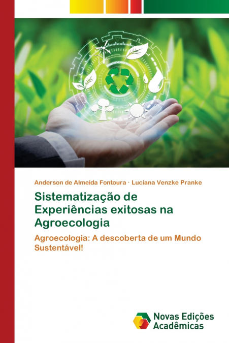 SISTEMATIZA�AO DE EXPERIENCIAS EXITOSAS NA AGROECOLOGIA
