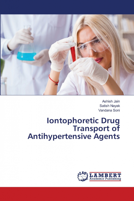 IONTOPHORETIC DRUG TRANSPORT OF ANTIHYPERTENSIVE AGENTS
