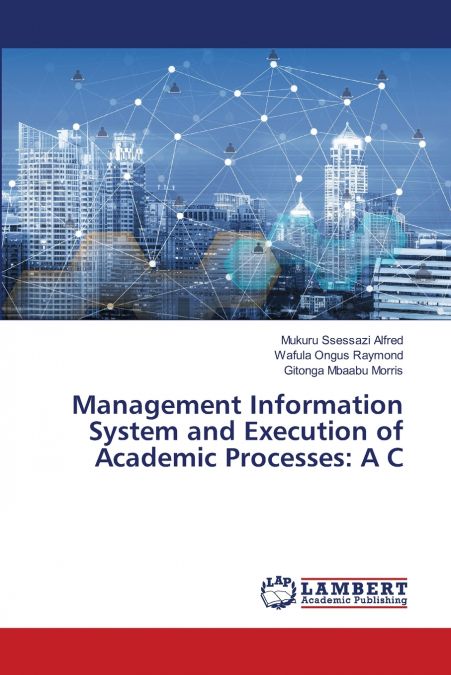 MANAGEMENT INFORMATION SYSTEM AND EXECUTION OF ACADEMIC PROC