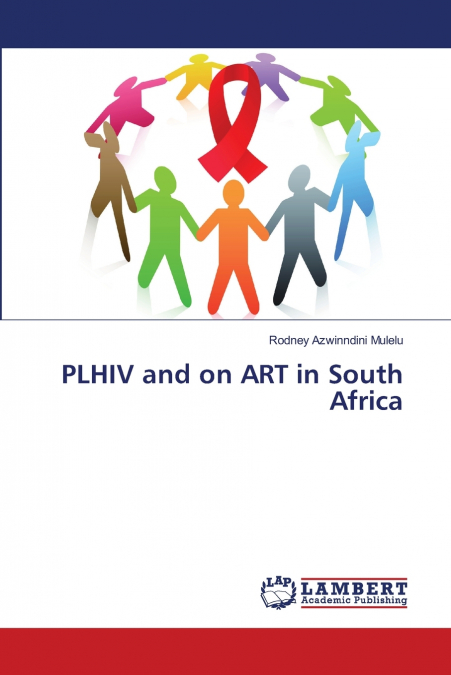 PLHIV AND ON ART IN SOUTH AFRICA