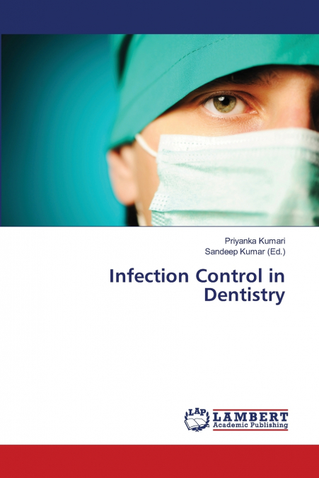 INFECTION CONTROL IN DENTISTRY