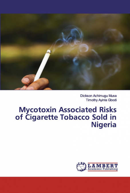 MYCOTOXIN ASSOCIATED RISKS OF CIGARETTE TOBACCO SOLD IN NIGE