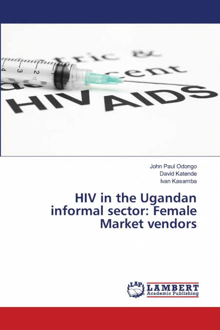 O VIH NO SECTOR INFORMAL UGANDES