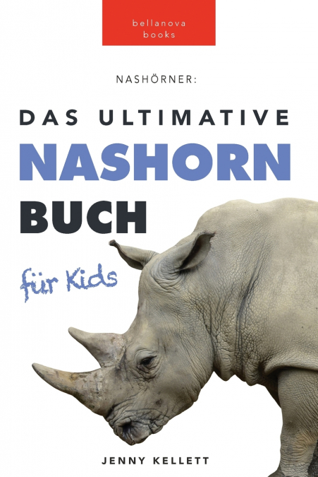 NASHORNER DAS ULTIMATIVE NASHORNBUCH FUR KIDS