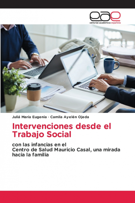 INTERVENCIONES DESDE EL TRABAJO SOCIAL
