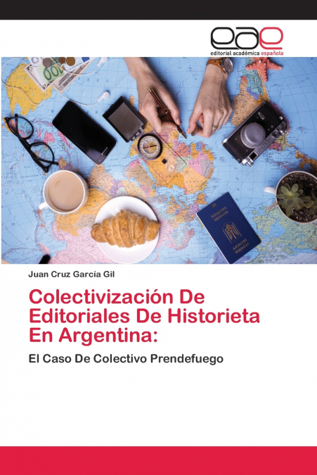 COLECTIVIZACION DE EDITORIALES DE HISTORIETA EN ARGENTINA