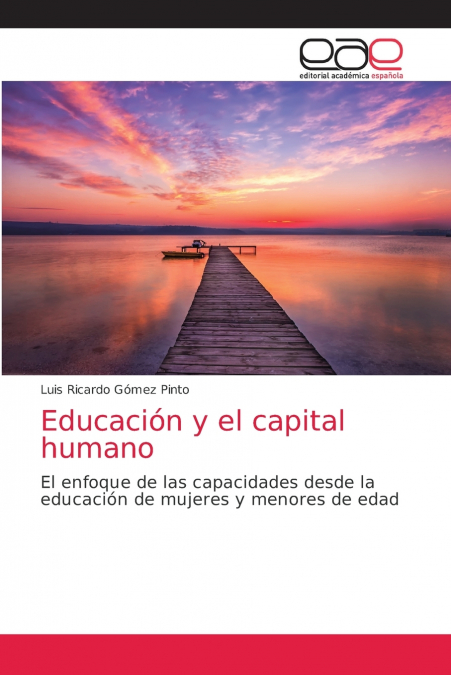 EDUCACION Y EL CAPITAL HUMANO