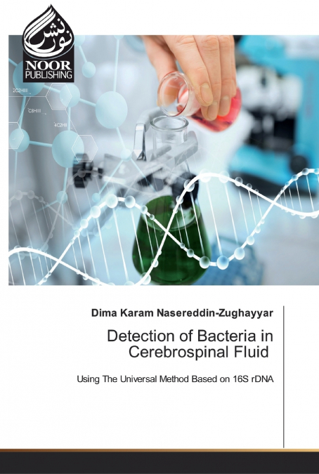 DETECTION OF BACTERIA IN CEREBROSPINAL FLUID