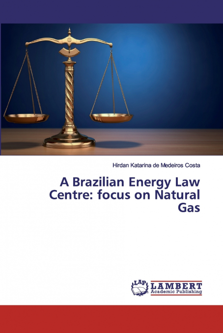 A BRAZILIAN ENERGY LAW CENTRE