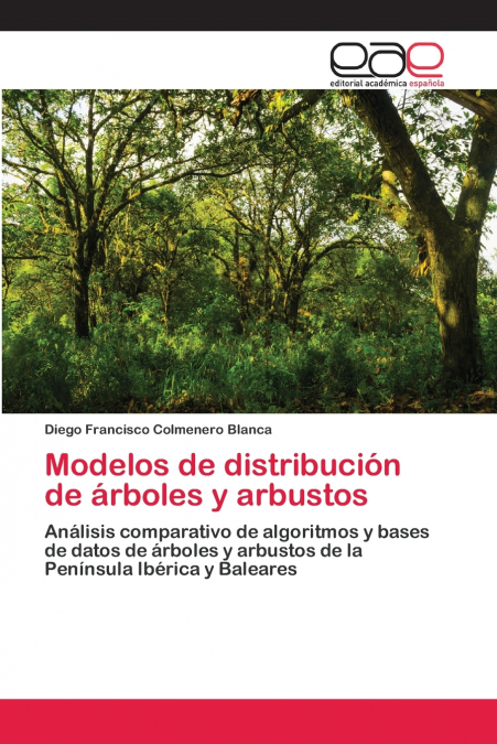 MODELOS DE DISTRIBUCION DE ARBOLES Y ARBUSTOS