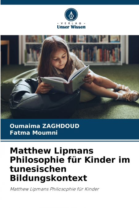 MATTHEW LIPMANS PHILOSOPHIE FUR KINDER IM TUNESISCHEN BILDUN