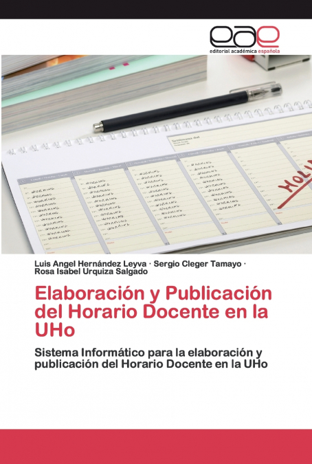 ELABORACION Y PUBLICACION DEL HORARIO DOCENTE EN LA UHO
