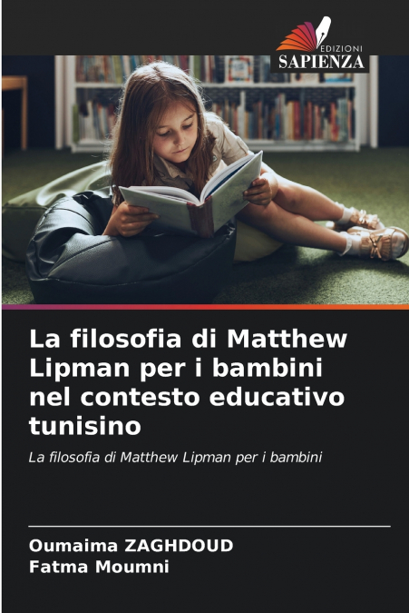 LA FILOSOFIA DI MATTHEW LIPMAN PER I BAMBINI NEL CONTESTO ED