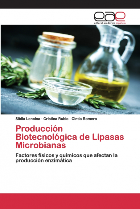 PRODUCCION BIOTECNOLOGICA DE LIPASAS MICROBIANAS