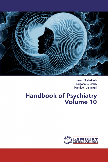 HANDBOOK OF PSYCHIATRY VOLUME 10