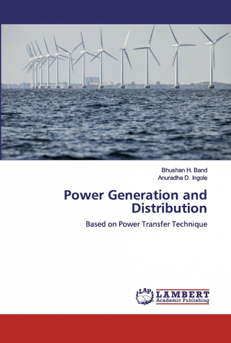 POWER GENERATION AND DISTRIBUTION