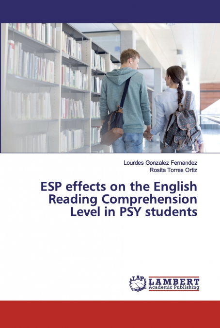 ESP EFFECTS ON THE ENGLISH READING COMPREHENSION LEVEL IN PS