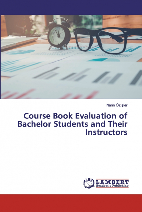COURSE BOOK EVALUATION OF BACHELOR STUDENTS AND THEIR INSTRU