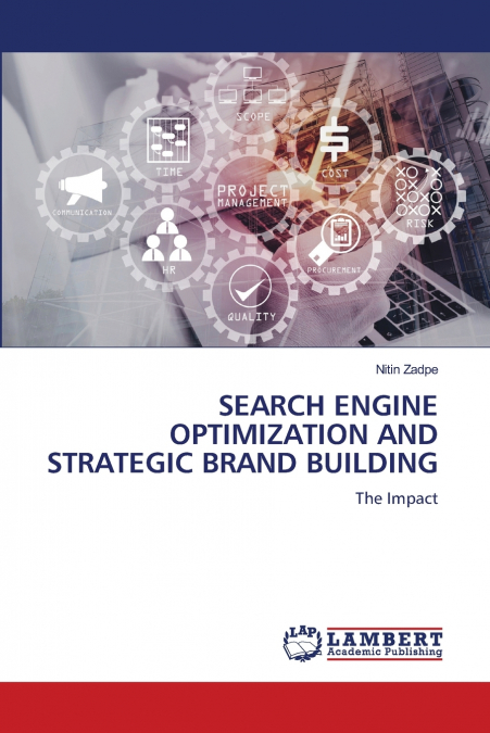 SEARCH ENGINE OPTIMIZATION AND STRATEGIC BRAND BUILDING