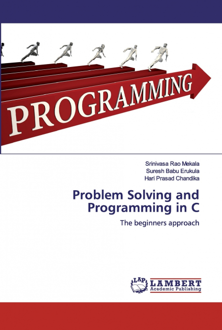 PROBLEM SOLVING AND PROGRAMMING IN C