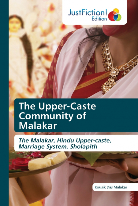 THE UPPER-CASTE COMMUNITY OF MALAKAR
