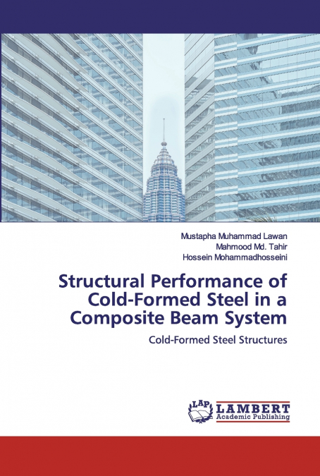 STRUCTURAL PERFORMANCE OF COLD-FORMED STEEL IN A COMPOSITE B