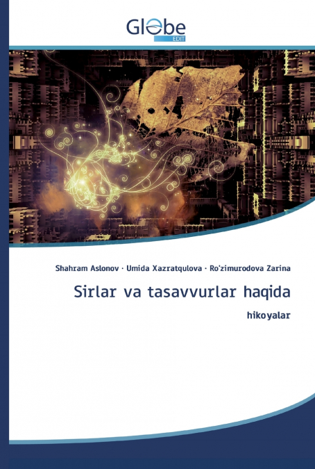 SIRLAR VA TASAVVURLAR HAQIDA